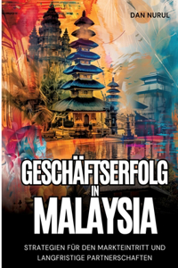 Geschäftserfolg in Malaysia