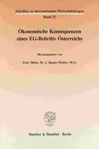 Okonomische Konsequenzen Eines Eg-Beitritts Osterreichs