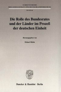 Die Rolle Des Bundesrates Und Der Lander Im Prozess Der Deutschen Einheit