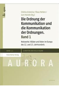 Die Ordnung Der Kommunikation Und Die Kommunikation Der Ordnungen. Bd. 1