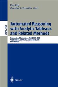 Automated Reasoning with Analytic Tableaux and Related Methods