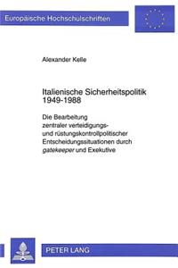 Italienische Sicherheitspolitik 1949-1988