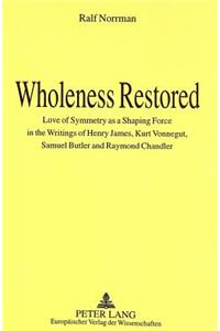 Wholeness Restored