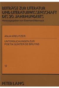 Untersuchungen Zur Poetik Guenter de Bruyns