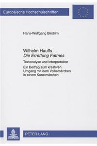 Wilhelm Hauffs «Die Errettung Fatmes»