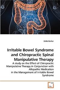 Irritable Bowel Syndrome and Chiropractic Spinal Manipulative Therapy