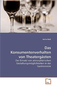 Das Konsumentenverhalten von Theatergästen