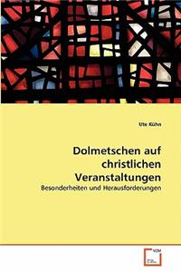 Dolmetschen auf christlichen Veranstaltungen