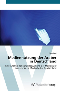 Mediennutzung der Araber in Deutschland