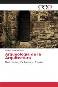 Arqueología de la Arquitectura