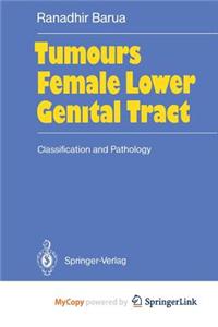 Tumours of the Female Lower Genital Tract