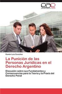 Punicion de Las Personas Juridicas En El Derecho Argentino