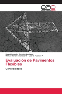 Evaluación de Pavimentos Flexibles