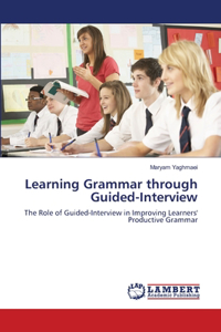 Learning Grammar through Guided-Interview