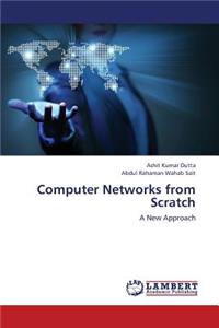 Computer Networks from Scratch