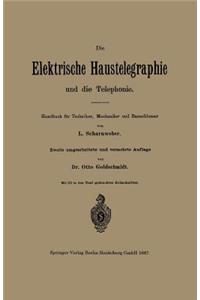 Elektrische Haustelegraphie Und Die Telephonie