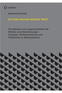 Kuriose demokratische Wahl