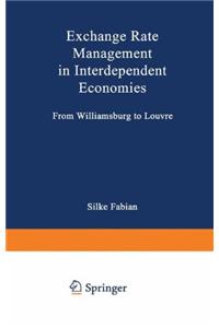 Exchange Rate Management in Interdependent Economies