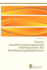 Therm. Ausdehnungsangepasste Wärmesenken für Hochleistungsdiodenlaser