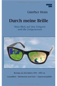 Durch meine Brille Teil1