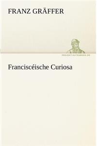 Francisceische Curiosa