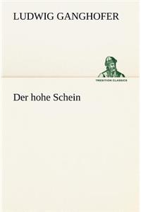 Hohe Schein