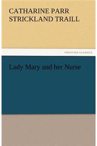 Lady Mary and Her Nurse
