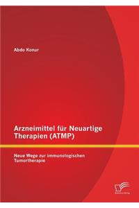 Arzneimittel für Neuartige Therapien (ATMP)