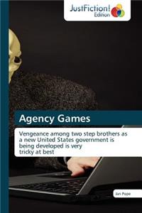 Agency Games