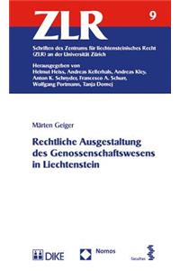 Rechtliche Ausgestaltung Des Genossenschaftswesens in Liechtenstein