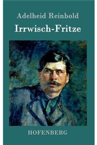 Irrwisch-Fritze