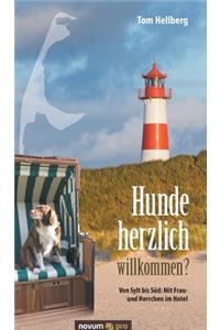 Hunde herzlich willkommen?