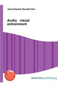 Audio Visual Entrainment