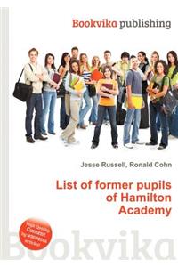 List of Former Pupils of Hamilton Academy