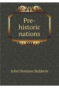 Pre-Historic Nations