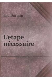 L'Etape Nécessaire