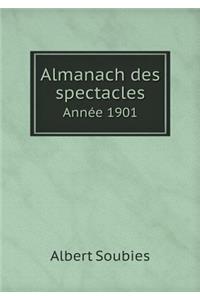 Almanach des spectacles Année 1901