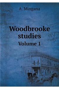Woodbrooke studies Volume 1