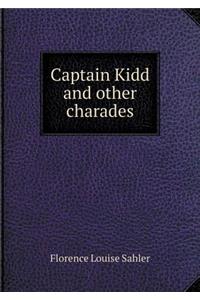 Captain Kidd and Other Charades