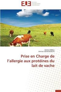 Prise En Charge de L Allergie Aux Protéines Du Lait de Vache