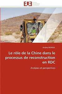 rôle de la chine dans le processus de reconstruction en rdc