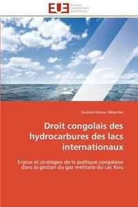 Droit Congolais Des Hydrocarbures Des Lacs Internationaux