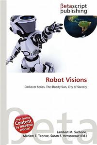 Robot Visions