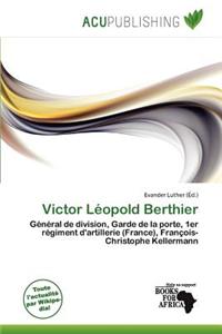 Victor L Opold Berthier