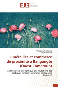 Funérailles et commerce de proximité à Bangangté (Ouest-Cameroun)