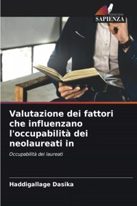 Valutazione dei fattori che influenzano l'occupabilità dei neolaureati in