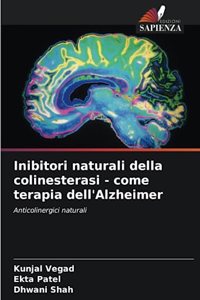 Inibitori naturali della colinesterasi - come terapia dell'Alzheimer