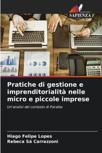 Pratiche di gestione e imprenditorialità nelle micro e piccole imprese