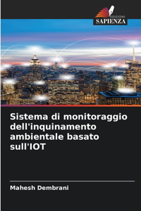 Sistema di monitoraggio dell'inquinamento ambientale basato sull'IOT