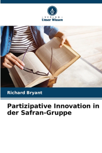 Partizipative Innovation in der Safran-Gruppe